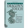 Advanced Dragon's Touch by Master Hei Long