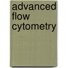 Advanced Flow Cytometry door R.C. Sobti
