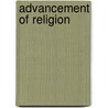 Advancement of Religion door Sir Andrew Reed