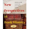 New perspectives in book history door M. van Delft