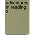 Adventures In Reading 2