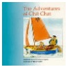 Adventures Of Chit Chat door Carole Hughes