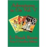 Adventures in Oz Vol. V by Layman Frank Baum