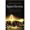 Sportleven door Bert Wagendorp