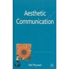 Aesthetic Communication by Ole Thyssen