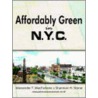 Affordably Green In Nyc by Shannon H. MacFarlane