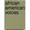 African American Voices by Forrest McDonald