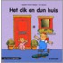 Het dik en dun huis