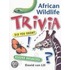 African Wildlife Trivia