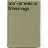 Afro-American Folksongs