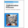 Agglomeration Processes door Wolfgang B. Pietsch