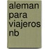 Aleman Para Viajeros Nb