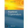 Algebraic Cryptanalysis door Gregory V. Bard
