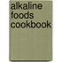 Alkaline Foods Cookbook