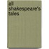 All Shakespeare's Tales