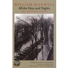 All The Days And Nights by William Maxwell