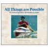 All Things Are Possible door Philip G. Peterson