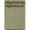 Allgemeines Repertorium by Einer Gesellschaft Gelehrter