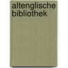 Altenglische Bibliothek by Anonymous Anonymous