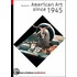 American Art Since 1945