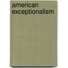 American Exceptionalism door Arnon Gutfield