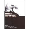 American Foreign Policy by Jr. Hoge James F.