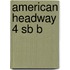 American Headway 4 Sb B