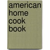 American Home Cook Book door An American Lady