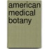 American Medical Botany