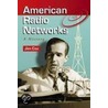 American Radio Networks by Jim Cox
