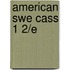 American Swe Cass 1 2/e