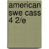 American Swe Cass 4 2/e