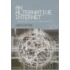 An Alternative Internet