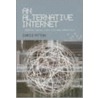 An Alternative Internet by Chris Atton