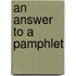 An Answer To A Pamphlet