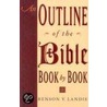 An Outline of the Bible door Benson Y. Landis