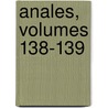 Anales, Volumes 138-139 door Anonymous Anonymous