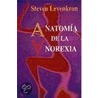 Anatomia de La Anorexia door S. Levenkron