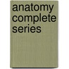 Anatomy Complete Series door Classroom Productions