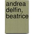 Andrea Delfin, Beatrice