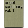 Angel Sanctuary, Vol. 1 door Matt Segale