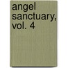 Angel Sanctuary, Vol. 4 door Matt Segale