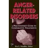Anger-Related Disorders door Eva K. Fiendler