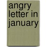 Angry Letter In January door Ama Ata Aidoo