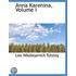 Anna Karenina, Volume I