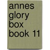 Annes Glory Box Book 11 door Onbekend
