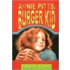 Annie Pitts, Burger Kid