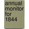 Annual Monitor For 1844 door William Alexander