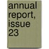 Annual Report, Issue 23