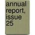 Annual Report, Issue 25